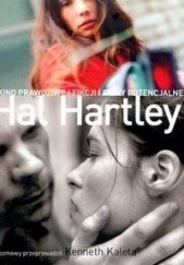Okładka książki Kino prawdziwej fikcji i filmy potencjalne Hal Hartley, Kenneth Kaleta
