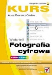 Okładka książki Fotografia cyfrowa. Kurs Anna Owczarz-Dadan