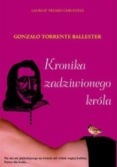 Okładka książki Kronika zadziwionego króla Gonzalo Torrente Ballester
