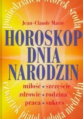 Okładka książki Horoskop dnia urodzin Jean-Claude Marie