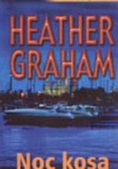 Okładka książki Noc kosa Heather Graham