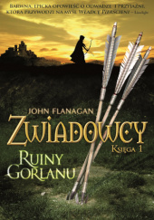 Okładka książki Ruiny Gorlanu John Flanagan