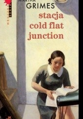 Okładka książki Stacja Cold Flat Junction Martha Grimes