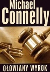 Okładka książki Ołowiany wyrok Michael Connelly