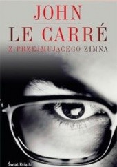 Okładka książki Z przejmującego zimna John le Carré