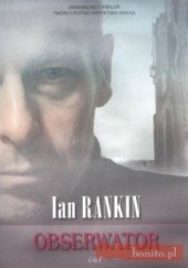 Okładka książki Obserwator Ian Rankin