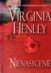 Okładka książki Nienasycenie Virginia Henley