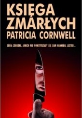 Okładka książki Księga zmarłych Patricia Cornwell