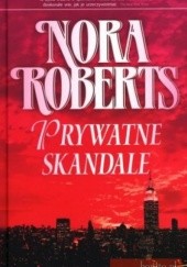 Okładka książki Prywatne skandale Nora Roberts