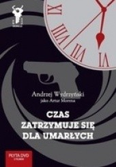 Okładka książki Czas zatrzymuje się dla umarłych Andrzej Wydrzyński