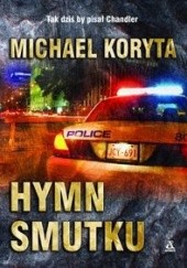 Okładka książki Hymn smutku Michael Koryta
