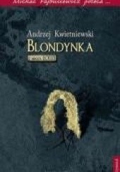 Okładka książki Blondynka z miasta łodzi Andrzej Kwietniewski