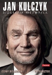 Okładka książki Jan Kulczyk. Biografia niezwykła Cezary Bielakowski, Piotr Nisztor