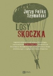 Okładka książki Losy skoczka Jerzy Feliks Szymański