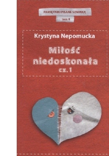 Okładka książki Miłość niedoskonała Krystyna Nepomucka