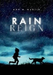 Okładka książki Rain Reign Ann M. Martin