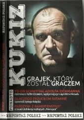 Okładka książki Kukiz. Grajek, który został graczem i inne
