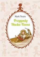 Okładka książki Przygody Hucka Finna Mark Twain