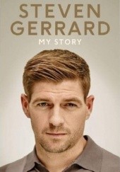 Okładka książki My Story Steven Gerrard