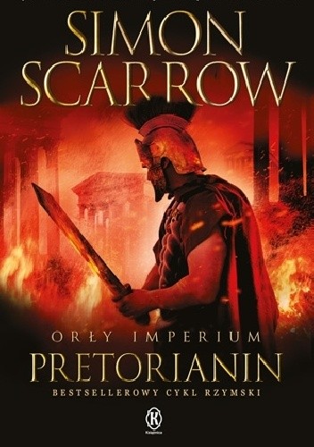 Okładka książki Orły Imperium: Pretorianin Simon Scarrow