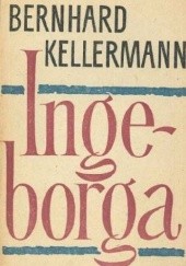 Okładka książki Ingeborga Bernhard Kellermann