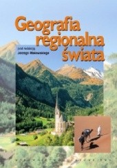 Geografia regionalna świata. Wielkie regiony