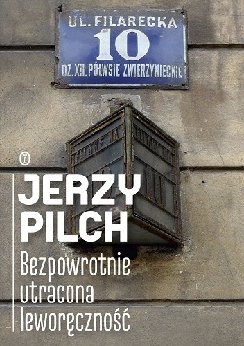 Okładka książki Bezpowrotnie utracona leworęczność Jerzy Pilch