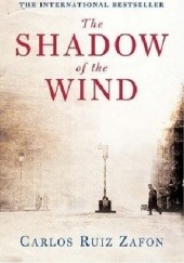 Okładka książki The shadow of the wind Carlos Ruiz Zafón