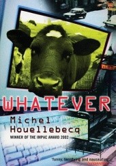Okładka książki Whatever Michel Houellebecq