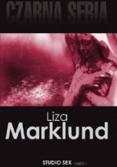 Okładka książki Studio Sex cz. I Liza Marklund