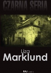 Okładka książki Raj cz. II Liza Marklund