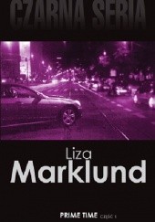 Okładka książki Prime Time cz. I Liza Marklund