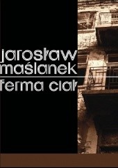 Okładka książki Ferma ciał Jarosław Maślanek