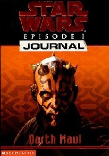 Okładka książki Star Wars Episode I Journal: Darth Maul Jude Watson