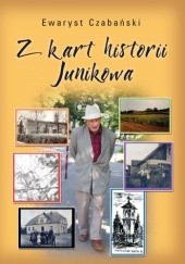 Okładka książki Z kart historii Junikowa Ewaryst Czabański