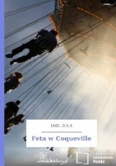 Okładka książki Feta w Coqueville Emil Zola