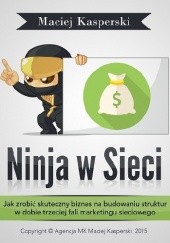 Okładka książki Ninja w Sieci Maciej Kasperski