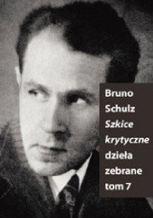 Okładka książki Szkice krytyczne Bruno Schulz