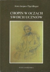 Okładka książki Chopin w oczach swoich uczniów Jean Jacques Eigeldinger