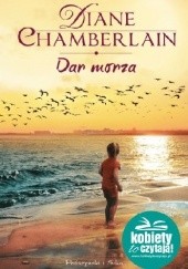 Okładka książki Dar morza Diane Chamberlain