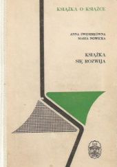 Okładka książki Książka się rozwija Maria Nowicka, Anna Świderkówna