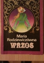 Okładka książki Wrzos Maria Rodziewiczówna