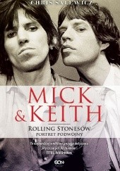 Okładka książki Mick i Keith. Rolling Stonesów portret podwójny Chris Salewicz
