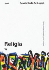 Okładka książki Religia w Brazylii Renata Siuda - Ambroziak