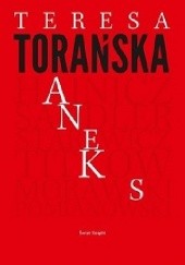 Okładka książki Aneks Teresa Torańska