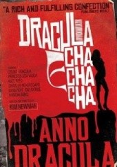 Okładka książki Dracula Cha Cha Cha Kim Newman