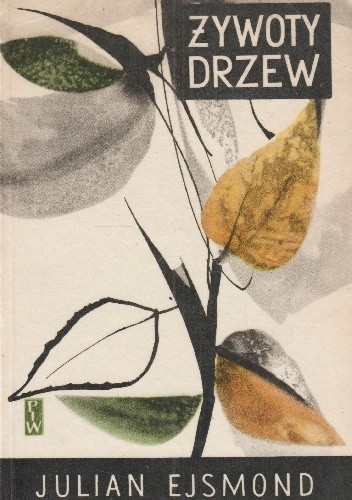 Okładka książki W puszczy; Żywoty drzew Julian Ejsmond