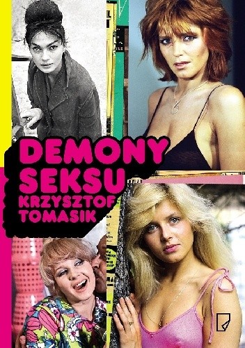 Okładka książki Demony seksu Krzysztof Tomasik