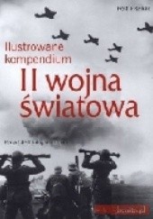 Okładka książki II wojna światowa. Ilustrowane kompendium Rolf Fischer
