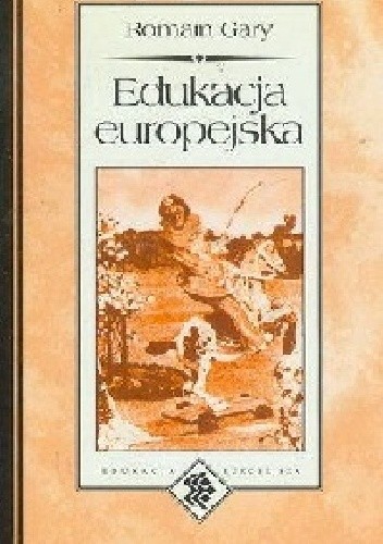 Okładka książki Edukacja Europejska Romain Gary